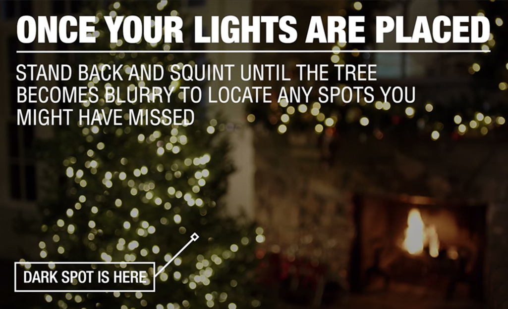 An illustration showing how a decorated Christmas tree looks when you stand back and look for spots that need lights. An illustration showing how a decorated Christmas tree looks when you stand back and look for spots that need lights.
