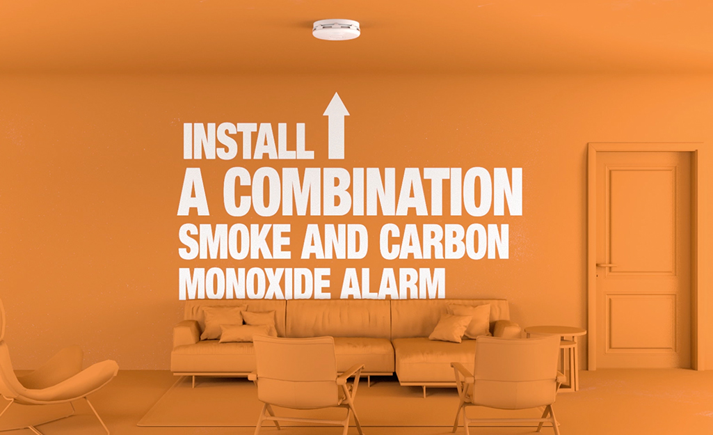 Install a combination smoke and carbon monoxide alarm.