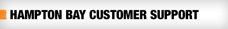 Hampton Bay Customer Support Hampton Bay Customer Support