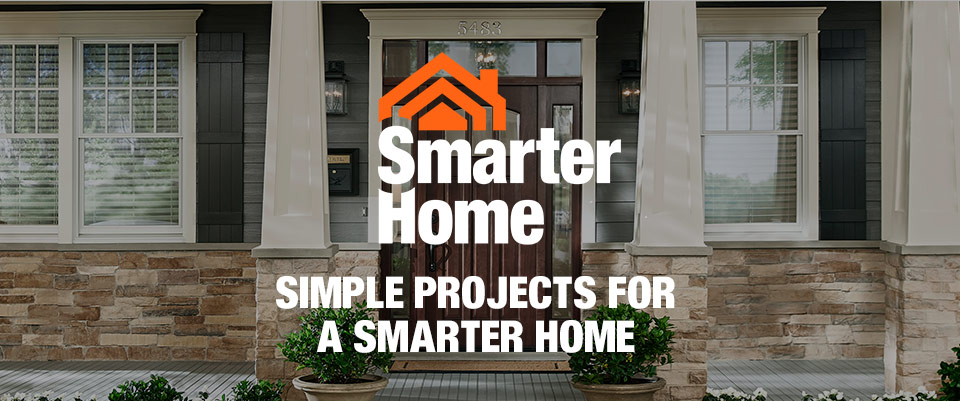 Smarter Home Projects Smarter Home Projects