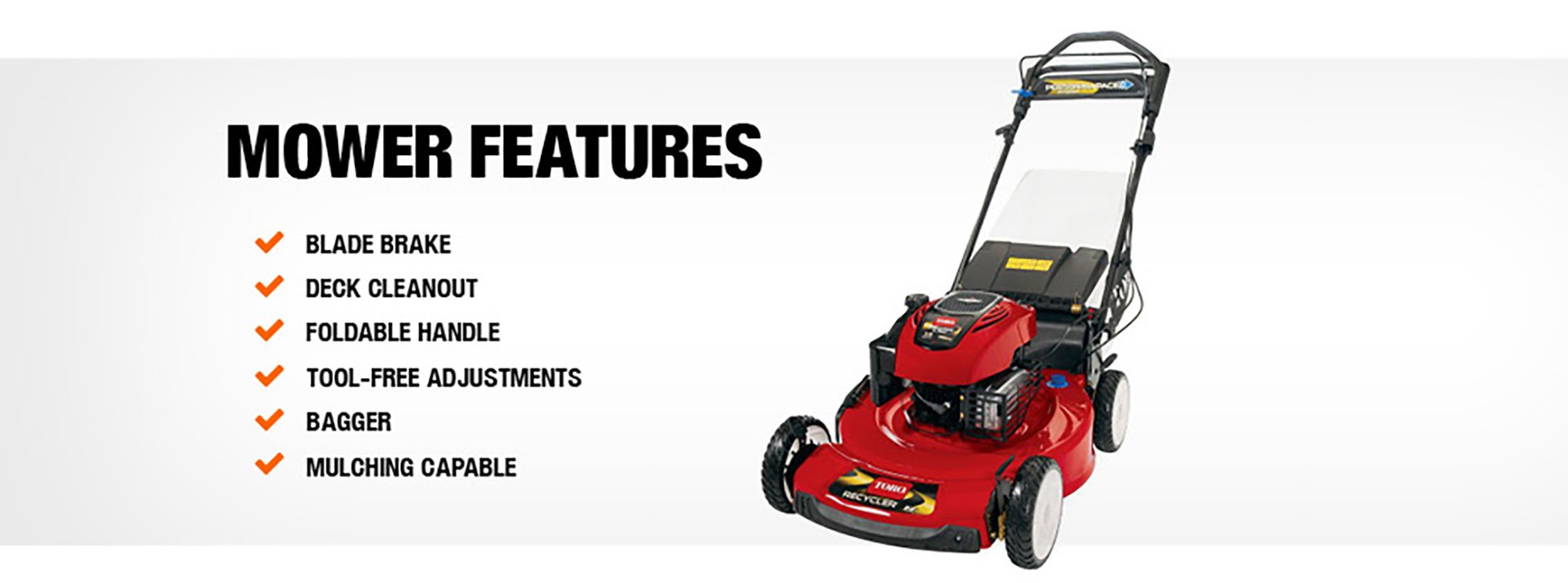 Mower Features Mower Features