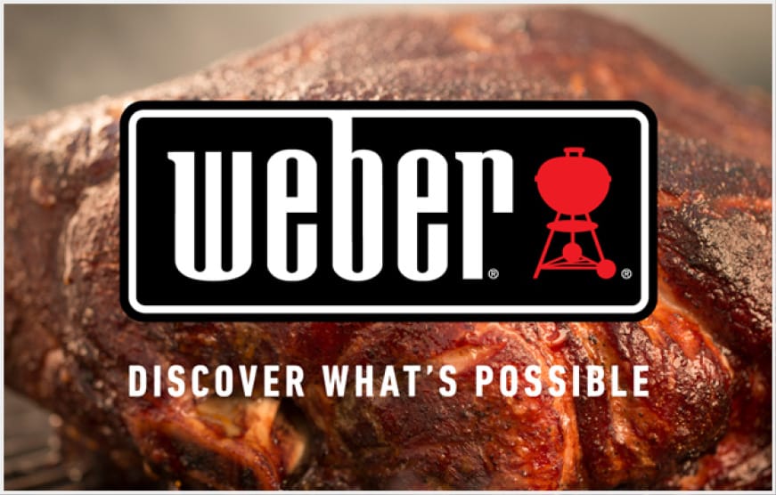 Enjoy the possibilities with Weber. Enjoy the possibilities with Weber.