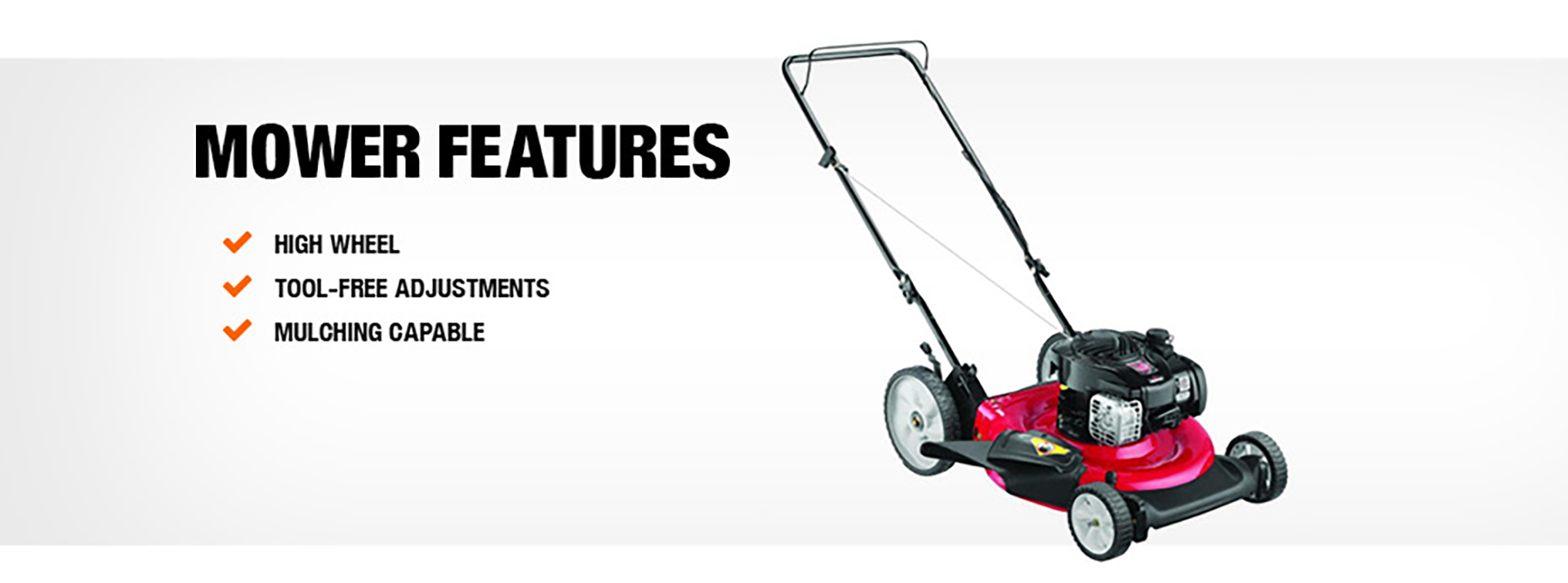 Mower Features Mower Features