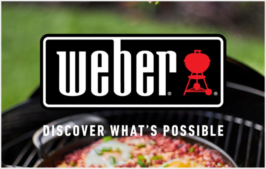 Enjoy the possibilities with Weber. Enjoy the possibilities with Weber.