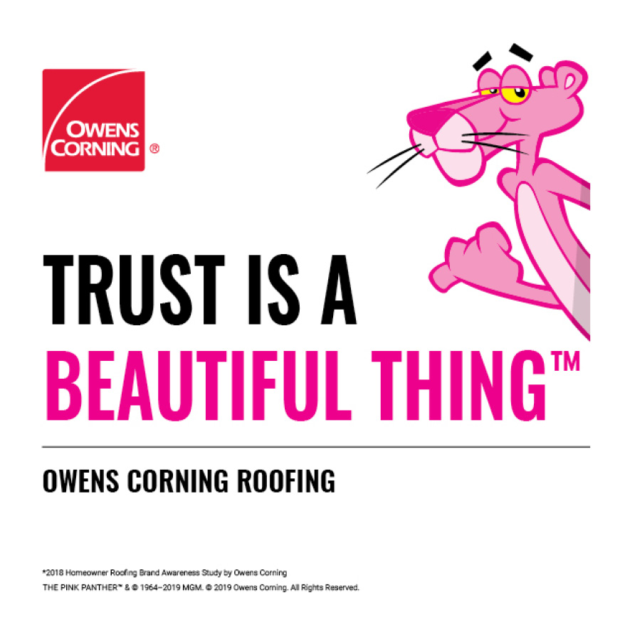 Owens Corning The Pink Panther Trust is a Beautiful Thing Owens Corning The Pink Panther Trust is a Beautiful Thing
