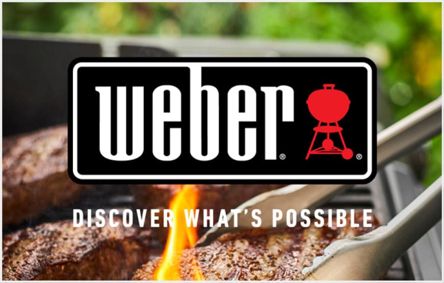 Enjoy the possibilities with Weber. Enjoy the possibilities with Weber.