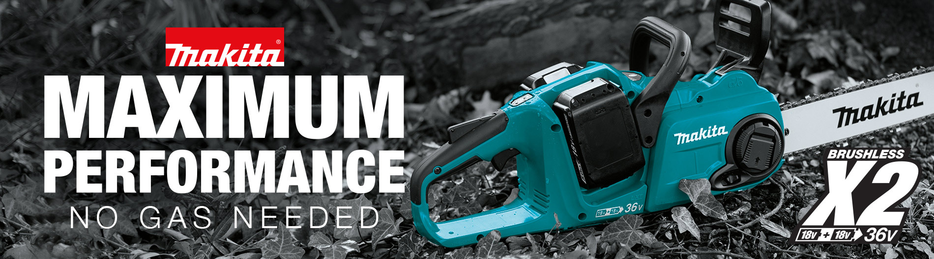 Makita x2 36v chainsaw maximum performance no cords needed Makita x2 36v chainsaw maximum performance no cords needed