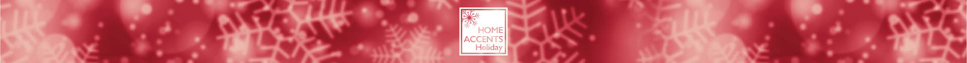 Home Accents Holiday banner Home Accents Holiday banner